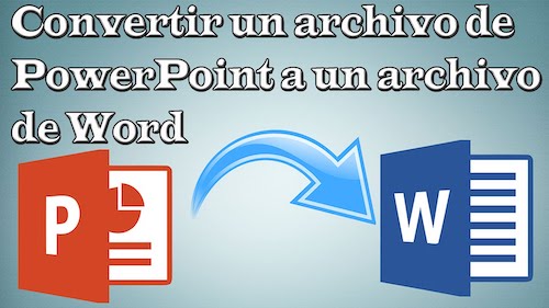 Pasar de Power Point a Word